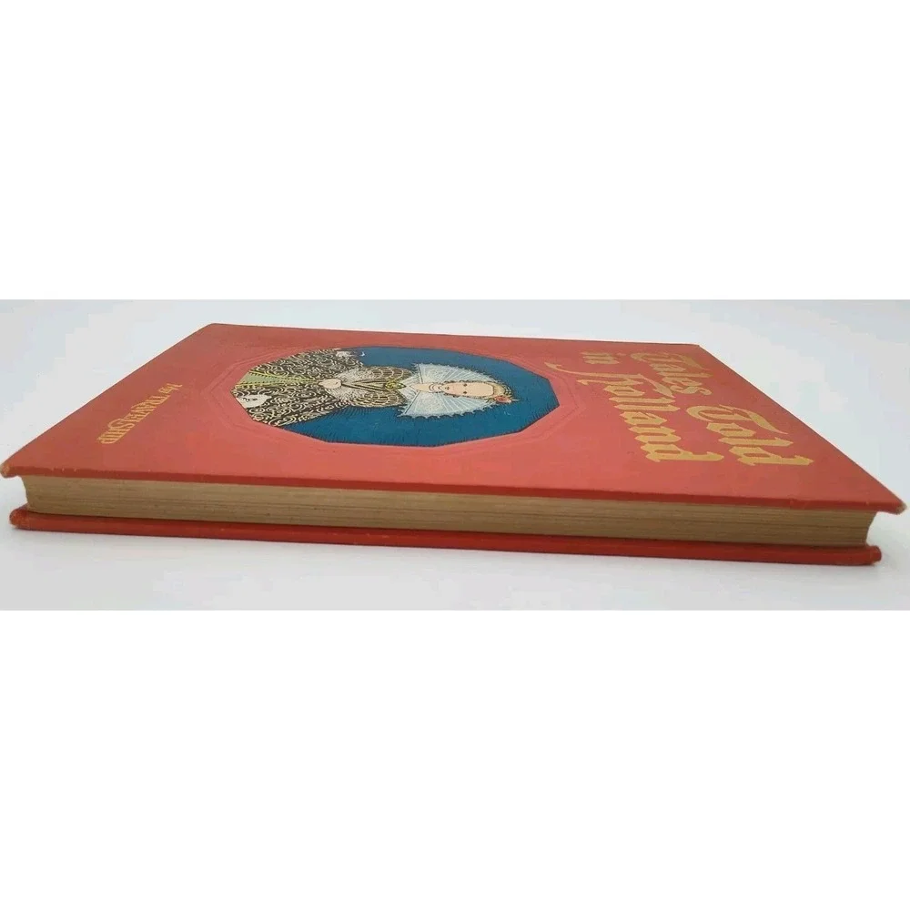Tales‎ Told in Holland 1926 Book Maud & Miska Petersham SEE PICS B61.1GU2103